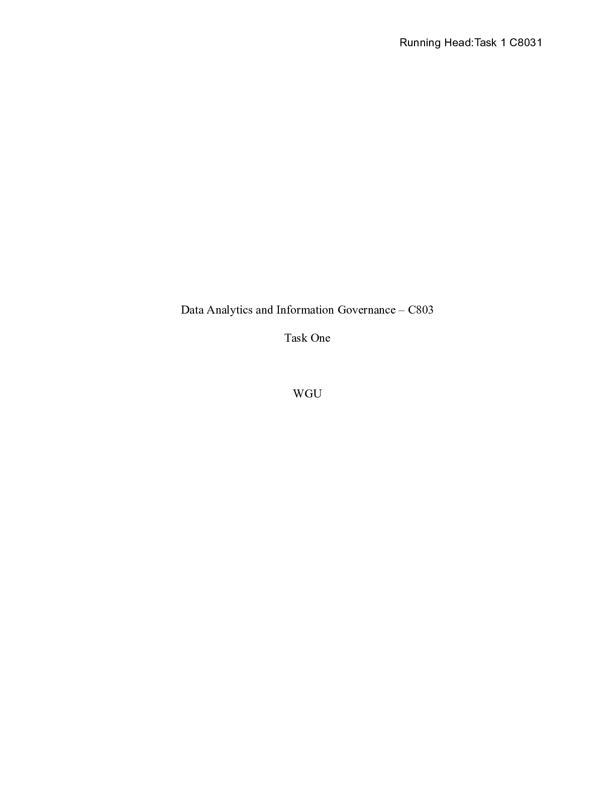 Preview image of C803 task 1.docx    Data Analytics and Information Governance  “ C803  Task One  WGU  A.Ch document